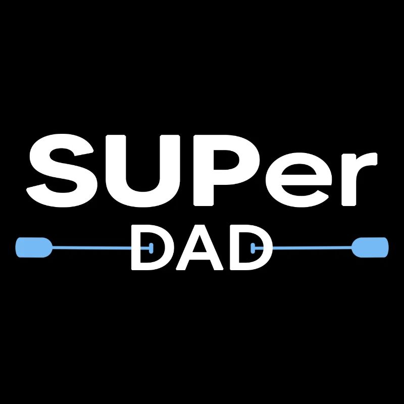 stand up paddle SUP paddle Papa Motivation Stand Up