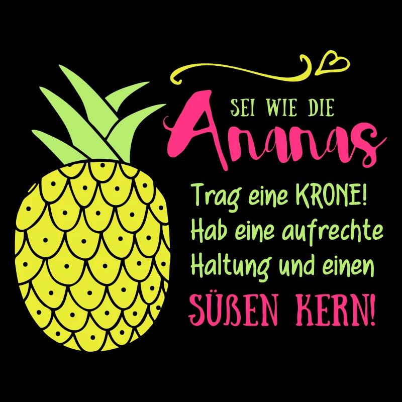 Ananas Krone Spruch