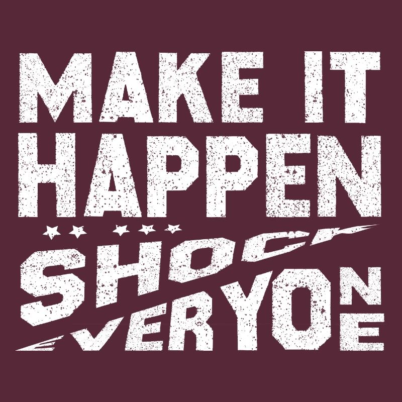 Make It Happen Shock Everyone