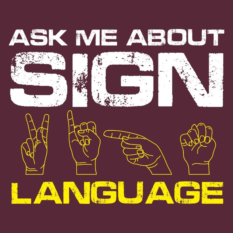 ask me about sign language Design