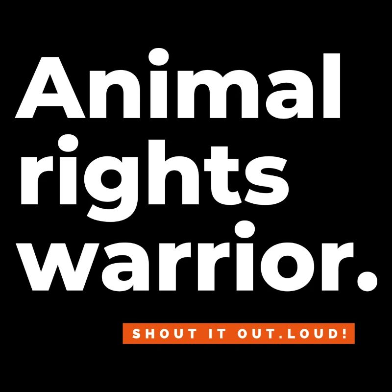 Animal Rights Warrior.