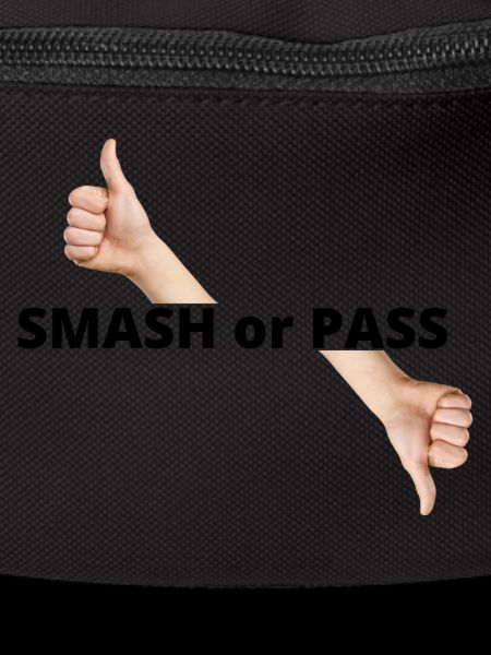 SMASH OR PASS