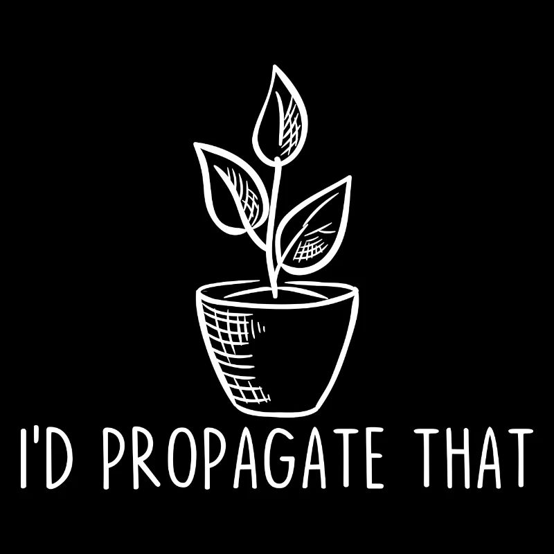 I'd Propagate That