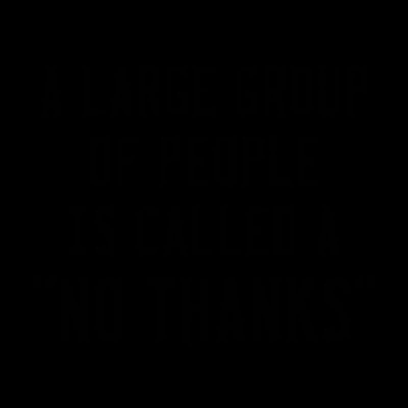 Eine große Gruppe von Menschen wird als Nein Danke bezeichnet