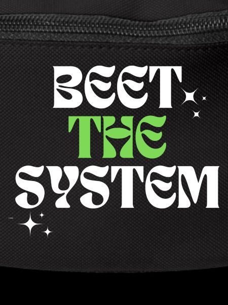 Beet the system