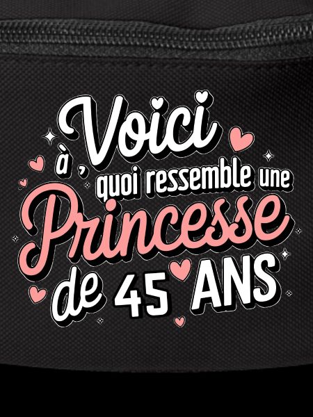 Princesse 45 Ans