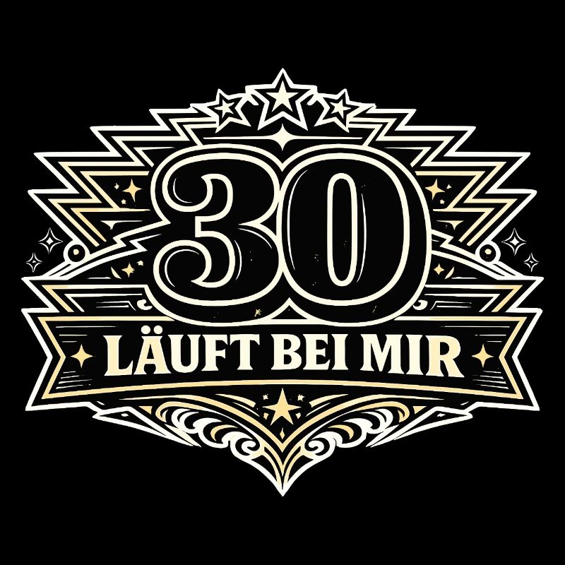 30 läuft bei mir Geburtstagsbadge