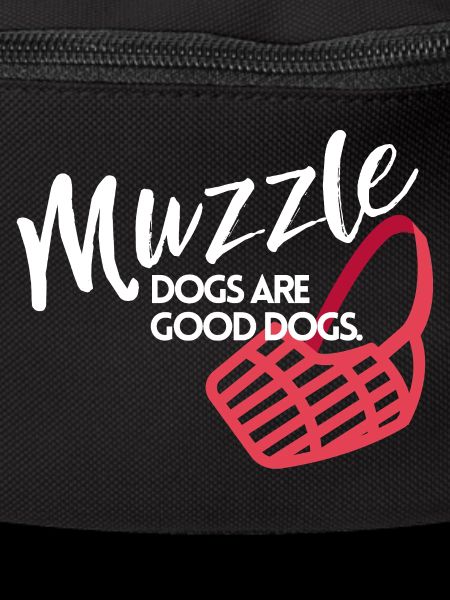 Muzzle dogs are good dogs