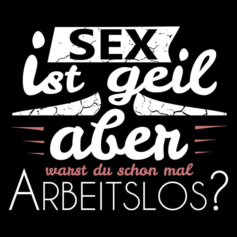 arbeitslos Spruch