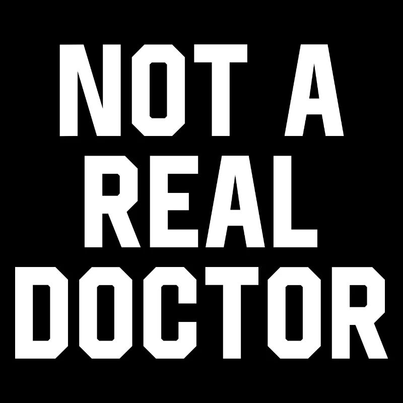 Pas un vrai médecin