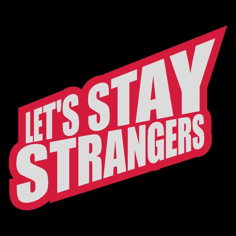 Citation Restons Strangers