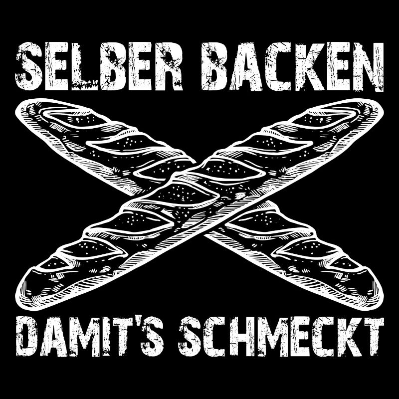 Selber Backen - damit es schmeckt