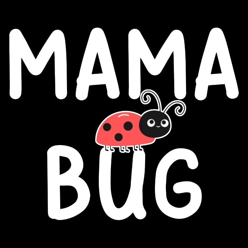 Mama Bug Coccinelle Maman Drôle