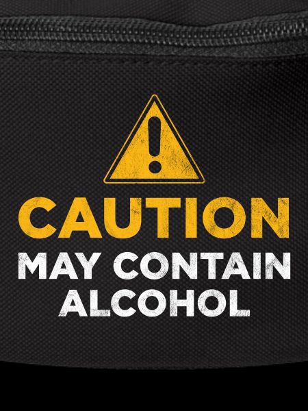 Caution may contain alcohol
