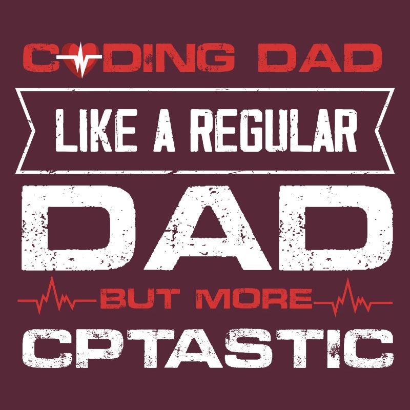 Coding Dad like a regular dad but CPTastic