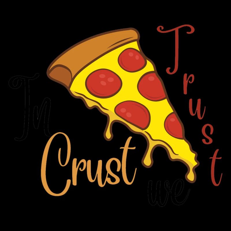 In Crust we Trust
