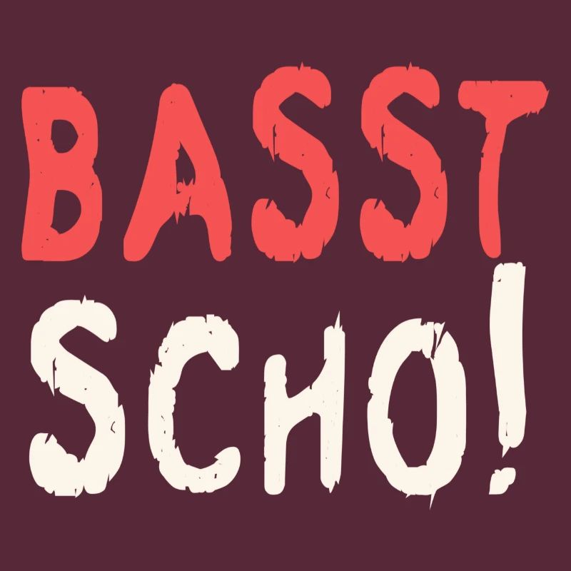 Basst scho rot baige text
