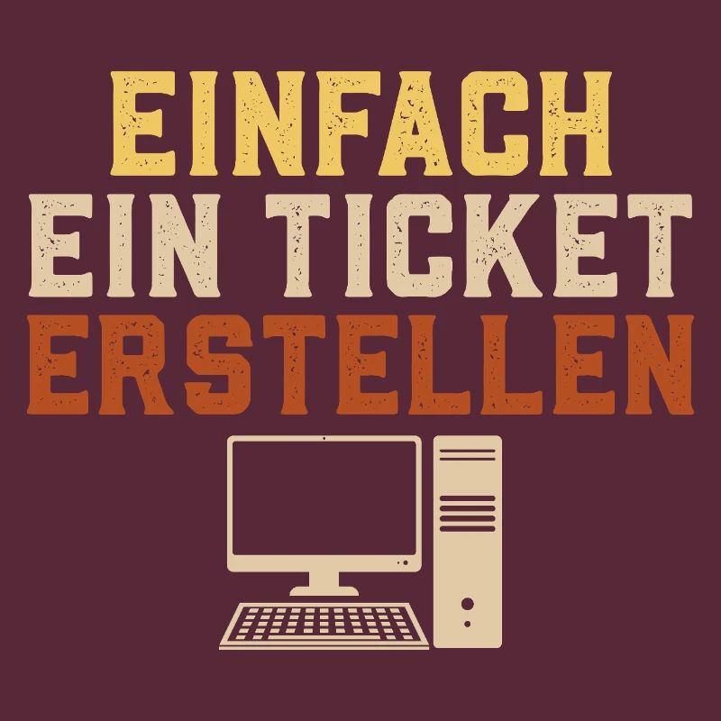 Informatique CRÉEZ SIMPLEMENT UN TICKET Drôle