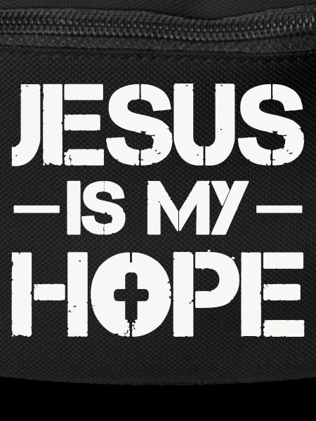 Jesus is my hope