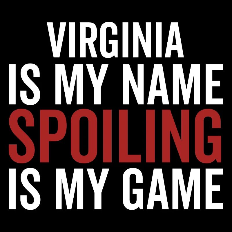 Virginia est mon nom Spoiling est mon jeu