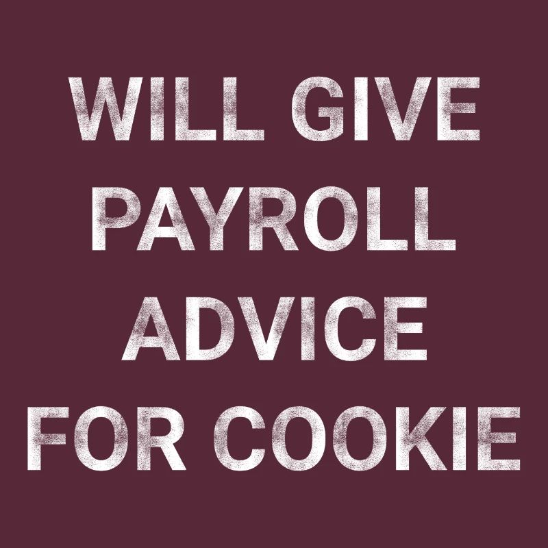 Will Give Payroll Advice For Cookie