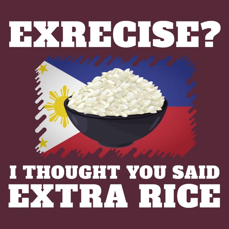 Excercise I thought they said extra rice