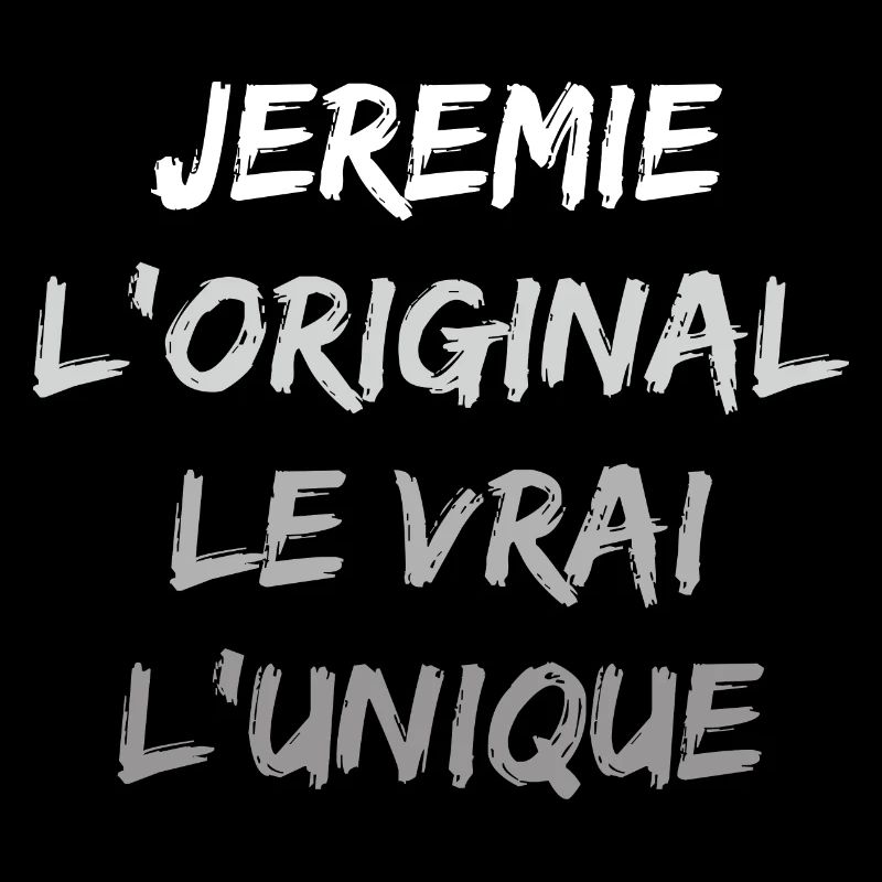 L'original le vrai l'unique Jeremie