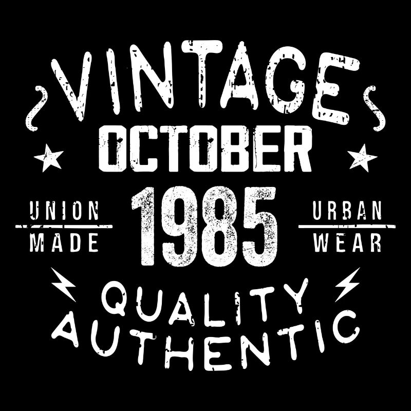 Born in October 1985 Gift in October - 1985