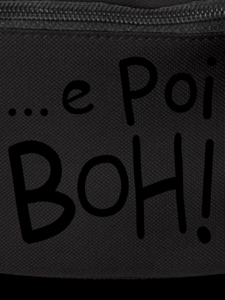 et puis boh!