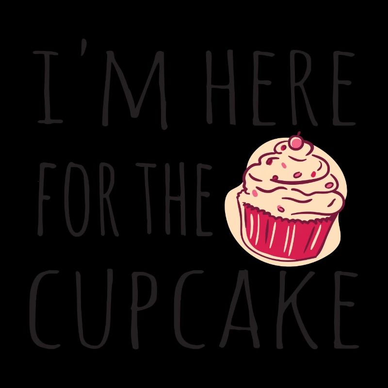 Ich bin hier wegen dem Cupcake