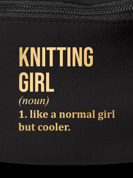 Knitting Knitting Knitting