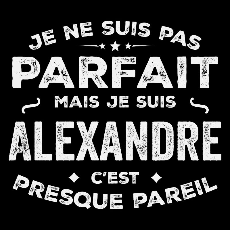 Alexandre A first name, a story, a personality