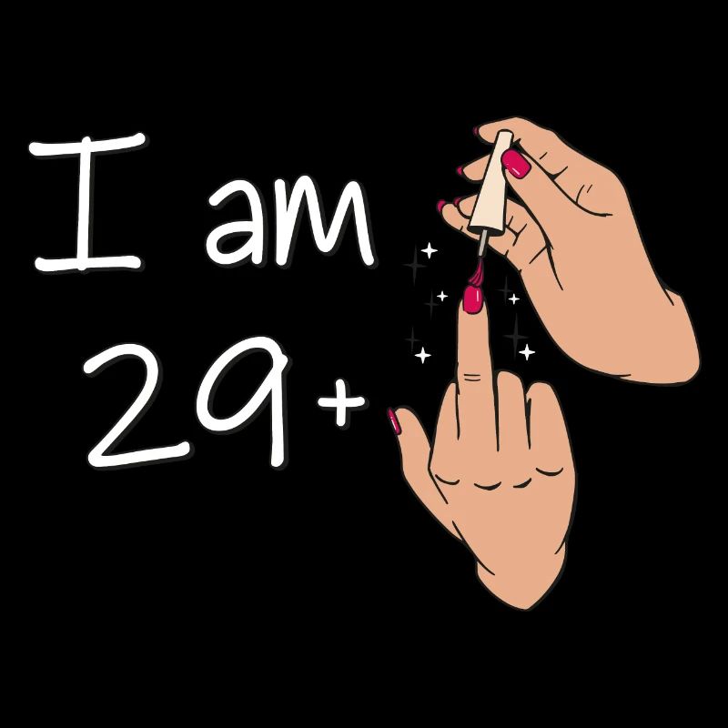 Ich bin 29 + 1 Mittelfinger Hemd Ich bin 29 plus,