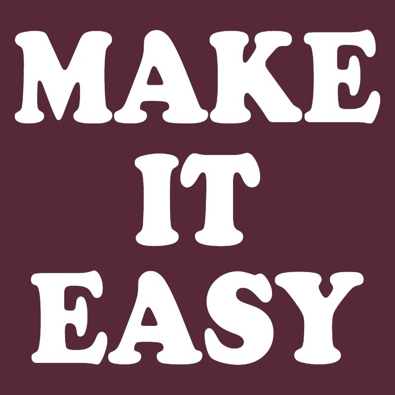 Make it easy