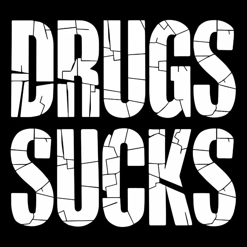 Großschrift AntiDrogen Slogan