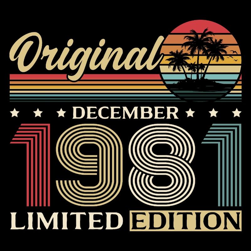 44e anniversaire Original Décembre Né en 1981