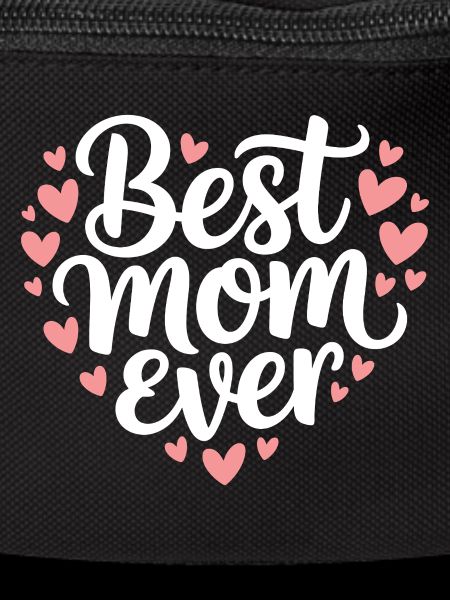 Die beste Mutter aller Zeiten