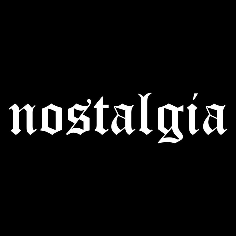 Nostalgie