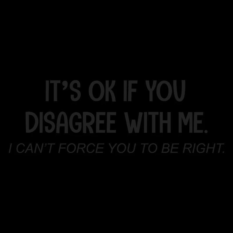It's okay no okay sarcastic humor