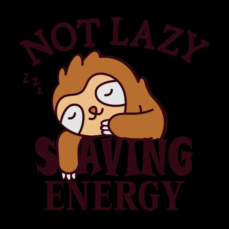 Not lazy, Saving Energy Sloth
