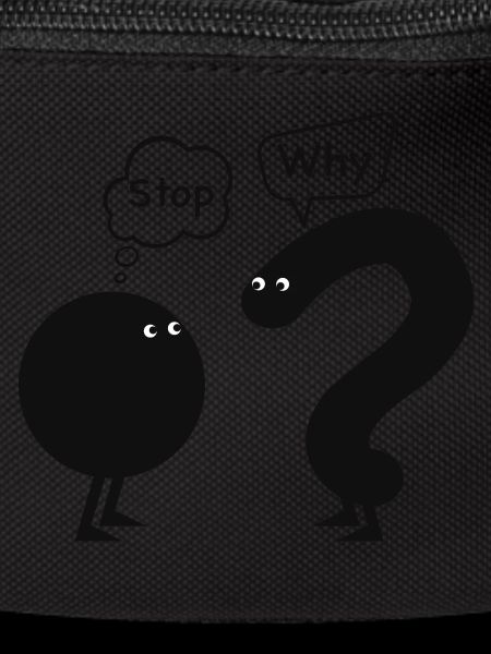 stop, why