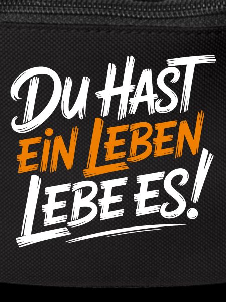 Lebe dein Leben