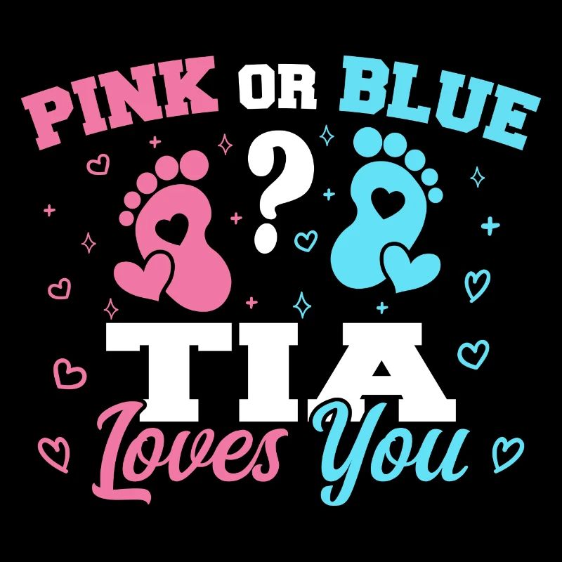 Rosa oder Blau Tia liebt dich - Tia Tante