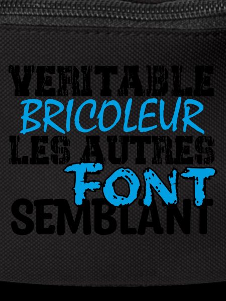 Bricolage | Véritable bricoleur ...