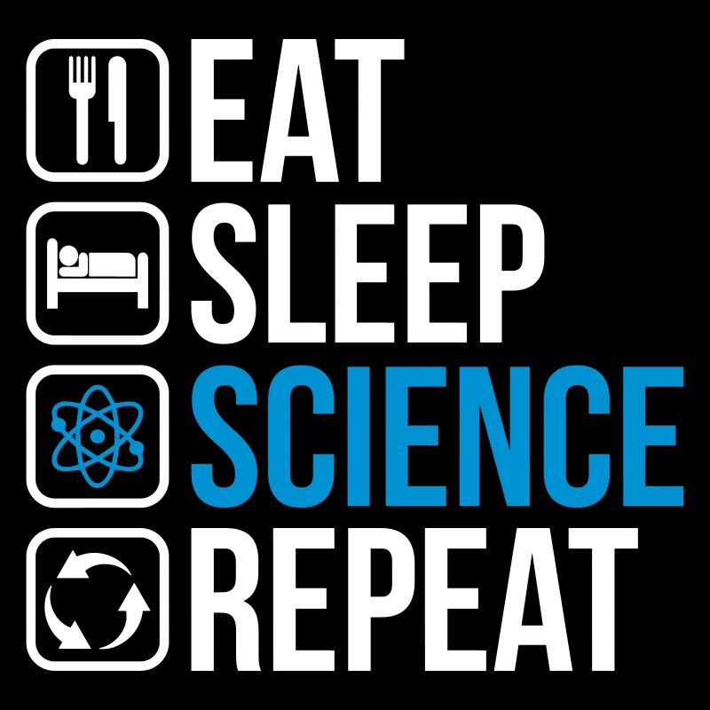 Eat Sleep Science Repeat