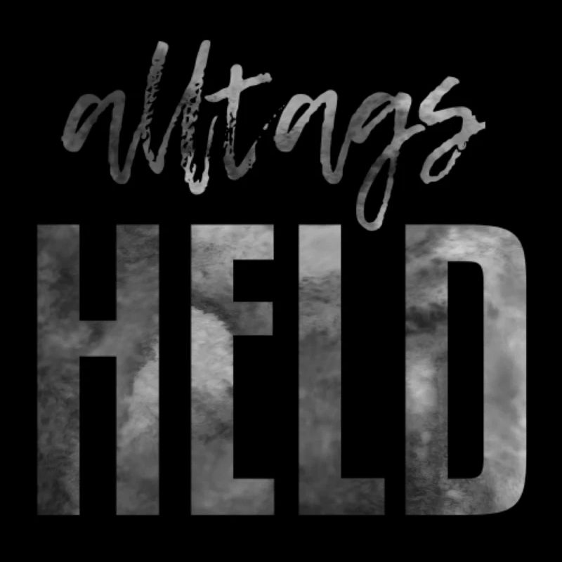 Alltags Held