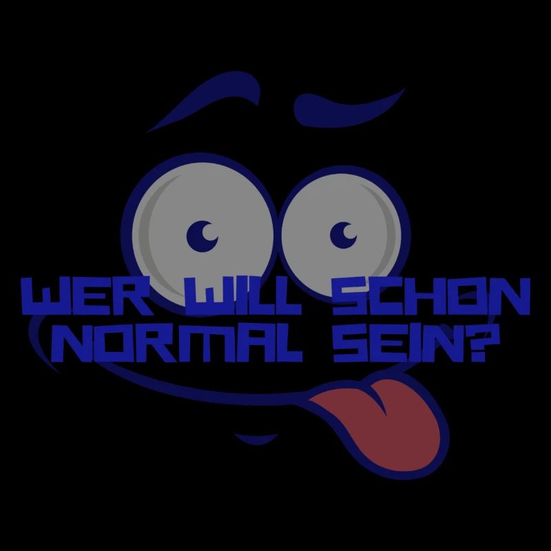 Wer Will Schon Normal Sein