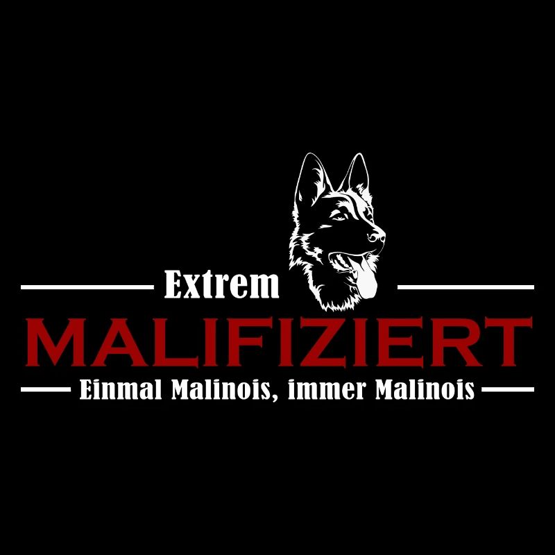 Einmal Malinois Immer Malinois Malifiziert IGP