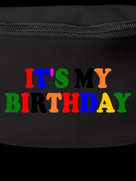 It's my birthday