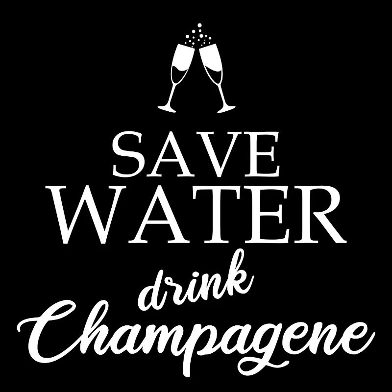Save Water drink Champagene funny gift